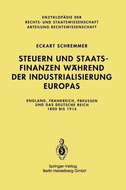 Steuern und Staatsfinanzen wahrend der Industrialisierung Europas