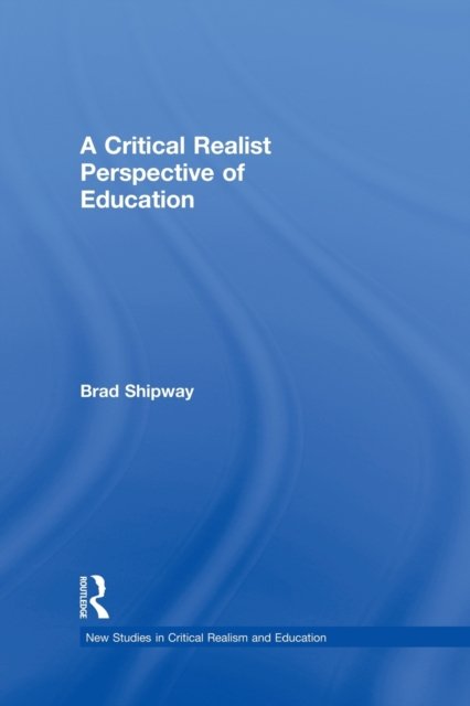 A Critical Realist Perspective of Education