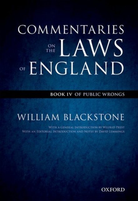 The Oxford Edition of Blackstone''s: Commentaries on the Laws of England