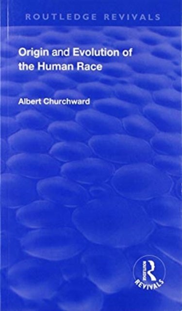 Revival: Origin and Evolution of the Human Race (1921)