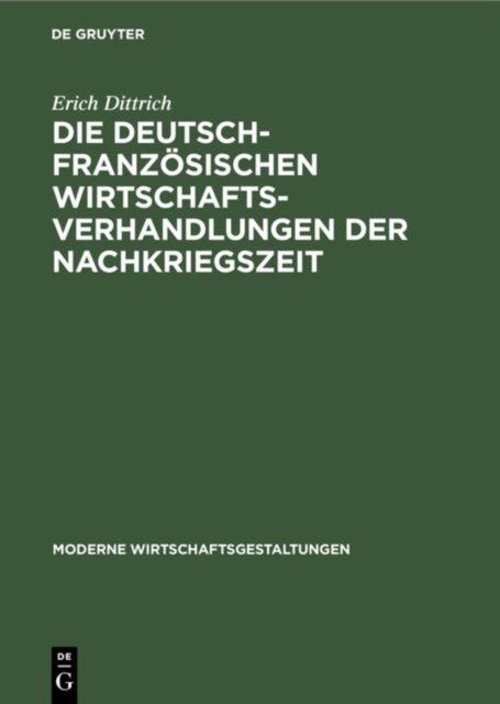 deutsch-französischen Wirtschaftsverhandlungen der Nachkriegszeit