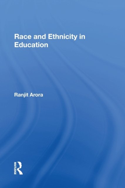 Race and Ethnicity in Education