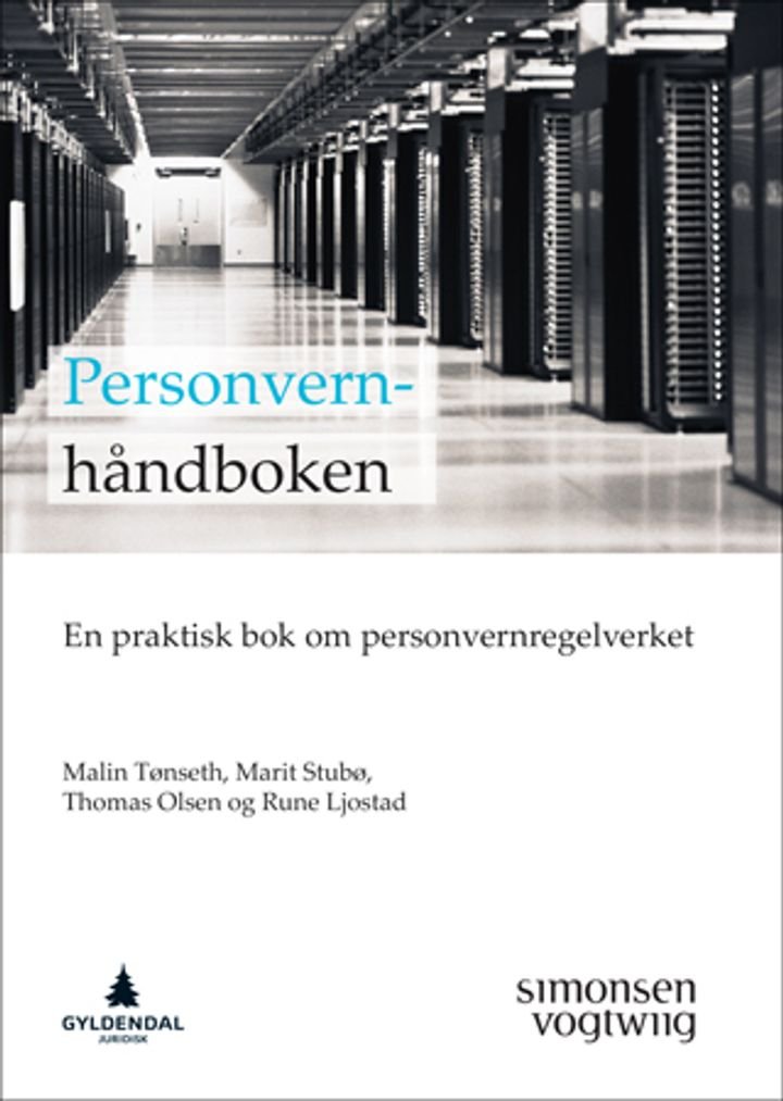 Personvernhåndboken - en praktisk bok om personvernregelverket
