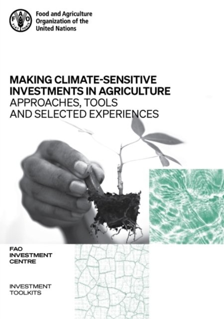 Making Climate-sensitive Investments in Agriculture