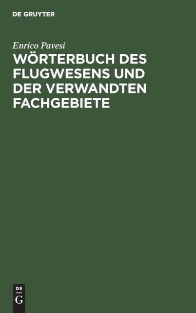 Worterbuch Des Flugwesens Und Der Verwandten Fachgebiete