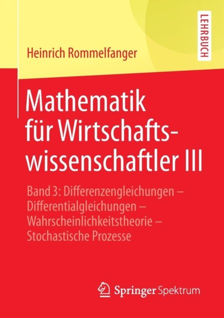 Mathematik fur Wirtschaftswissenschaftler III
