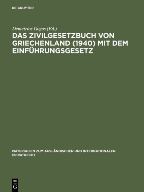 Das Zivilgesetzbuch von Griechenland (1940) mit dem Einfuhrungsgesetz