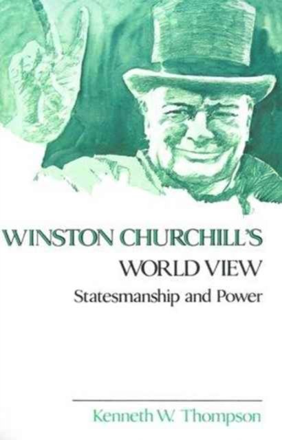 Winston Churchill''s World View