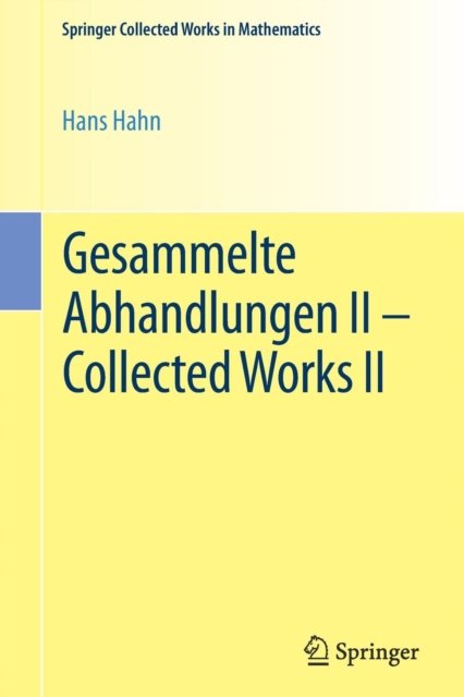 Gesammelte Abhandlungen II - Collected Works II