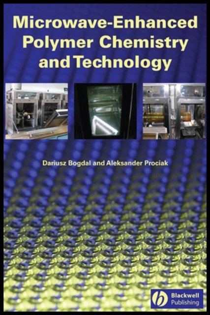 Microwave–Enhanced Polymer Chemistry and Technology