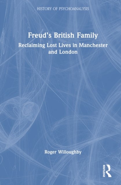 Freud''s British Family