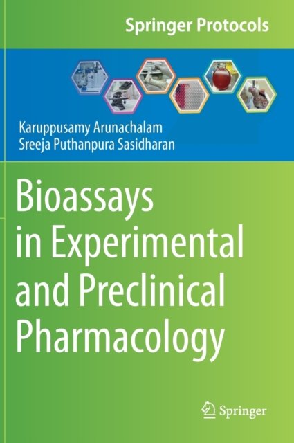 Bioassays in Experimental and Preclinical Pharmacology