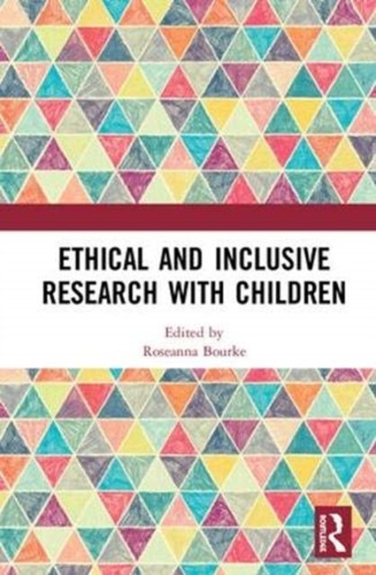 Ethical and Inclusive Research with Children