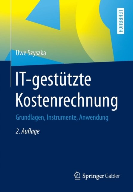 IT-gestützte Kostenrechnung