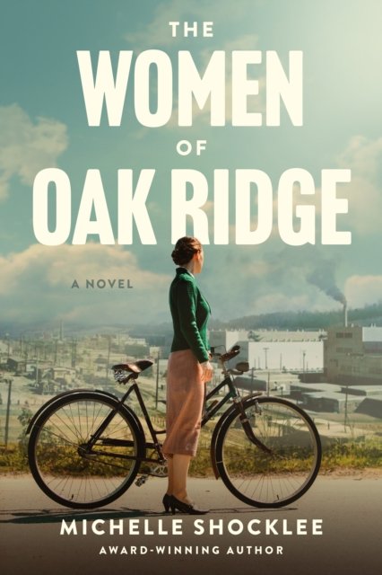 Women of Oak Ridge, The