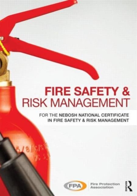 Fire Safety and Risk Management