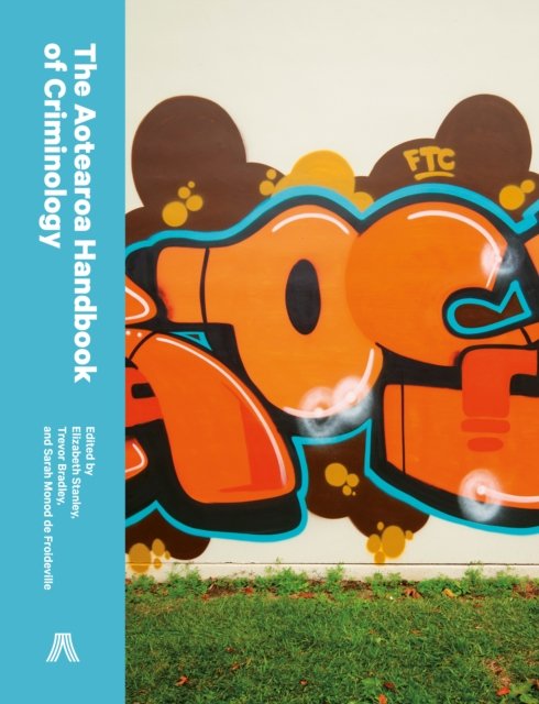The Aotearoa Handbook of Criminology