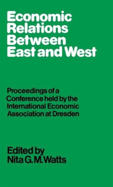 Economic Relations Between East and West