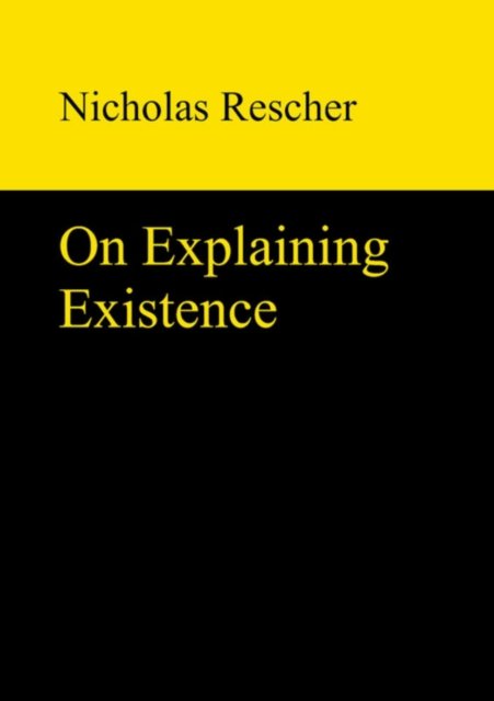 On Explaining Existence