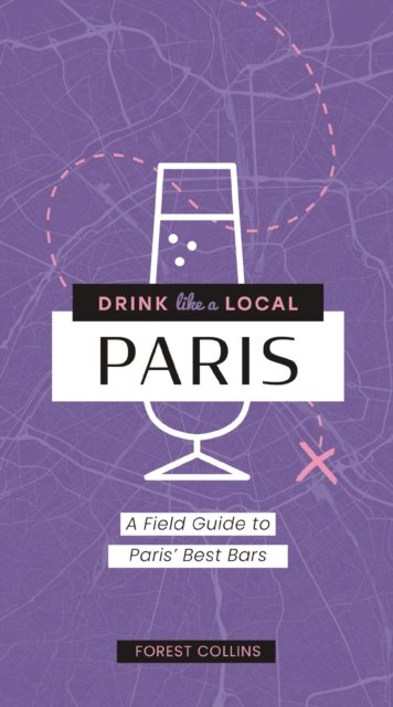 Drink Like a Local: Paris