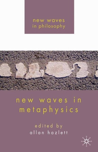 New Waves in Metaphysics