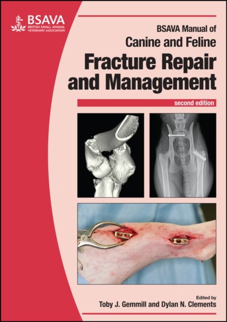 BSAVA Manual of Canine and Feline Fracture Repair and Management, 2e