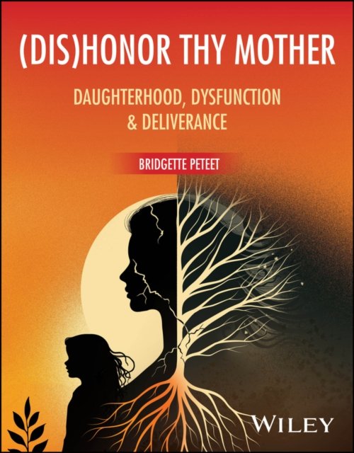 (dis)Honor Thy Mother