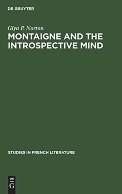 Montaigne and the introspective mind