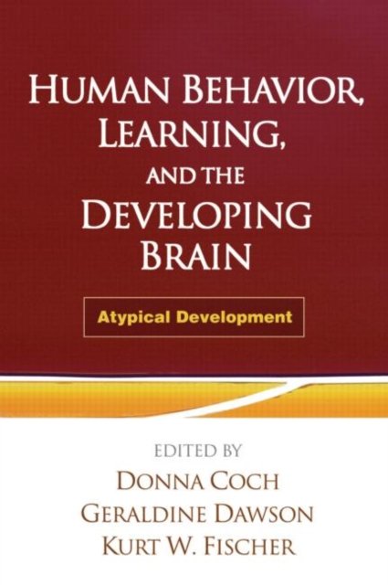 Human Behavior, Learning, and the Developing Brain