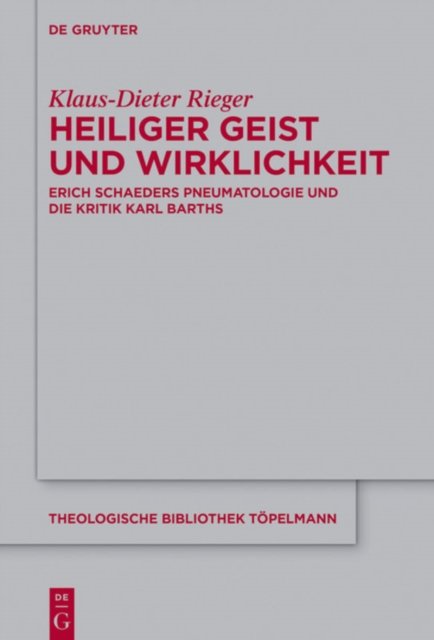 Heiliger Geist Und Wirklichkeit