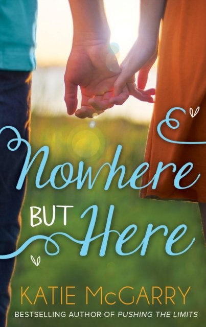 Nowhere But Here