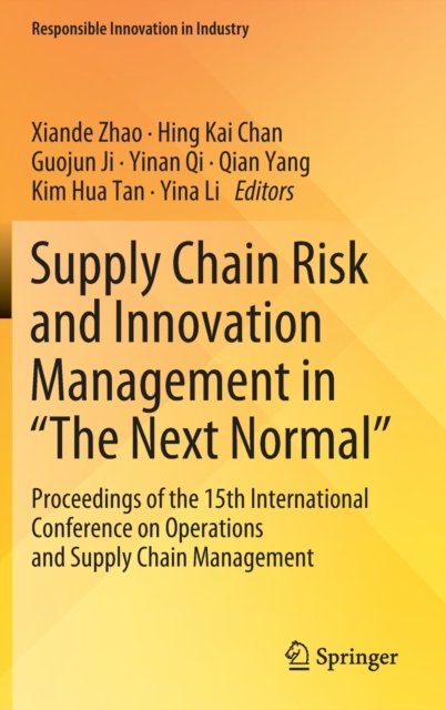 Supply Chain Risk and Innovation Management in “The Next Normal”
