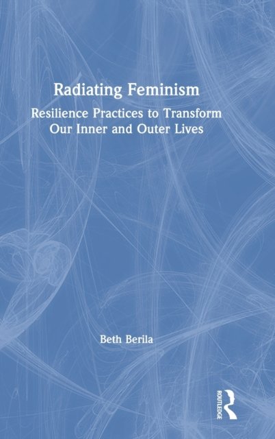 Radiating Feminism