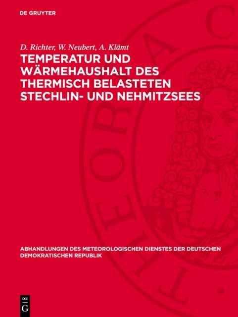 Temperatur Und Warmehaushalt Des Thermisch Belasteten Stechlin- Und Nehmitzsees