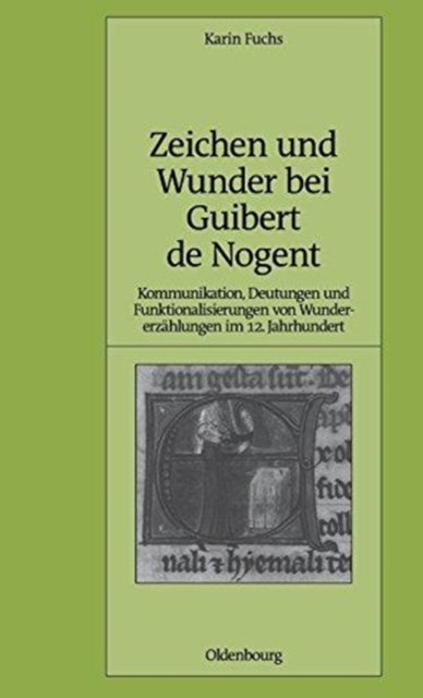 Zeichen Und Wunder Bei Guibert de Nogent