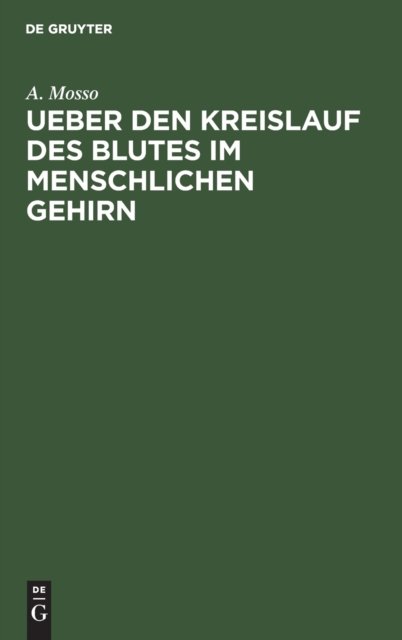 Ueber den Kreislauf des Blutes im menschlichen Gehirn