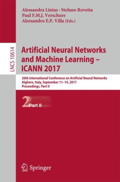 Artificial Neural Networks and Machine Learning - ICANN 2017