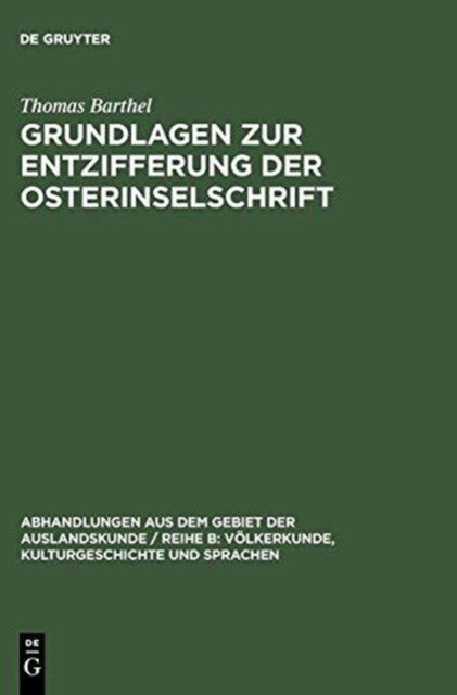 Grundlagen Zur Entzifferung Der Osterinselschrift
