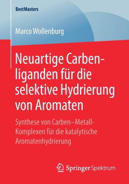 Neuartige Carbenliganden fur die selektive Hydrierung von Aromaten