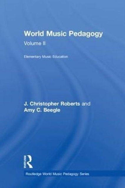 World Music Pedagogy, Volume II