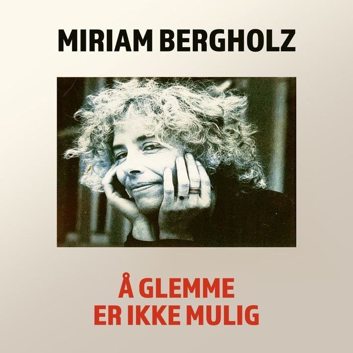 Å glemme er ikke mulig