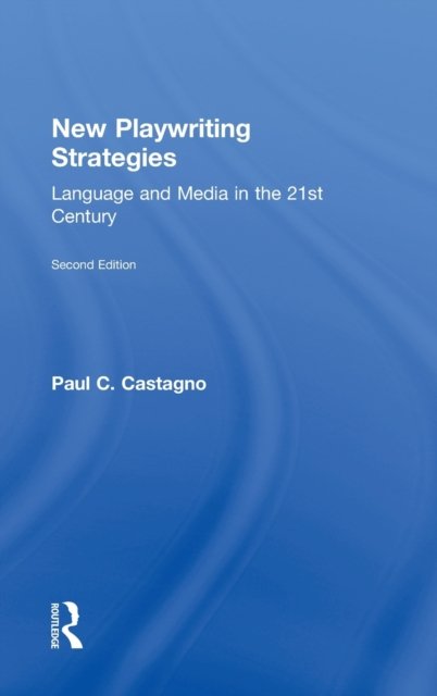 New Playwriting Strategies