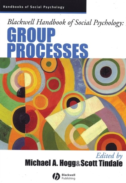 Blackwell Hdbk of Social Psychology