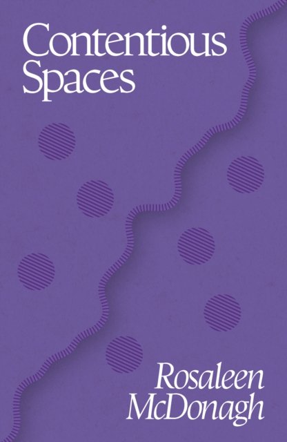 Contentious Spaces