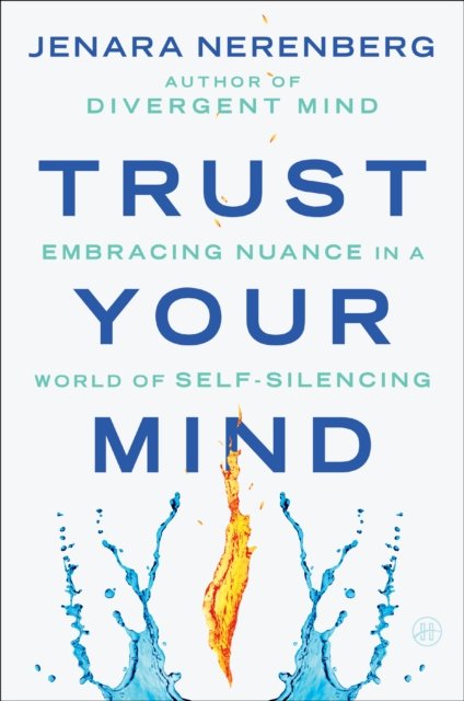 Trust Your Mind