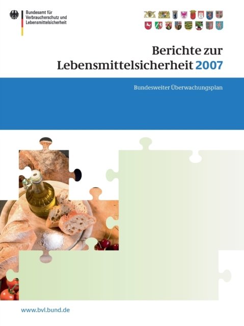 Berichte zur Lebensmittelsicherheit 2007
