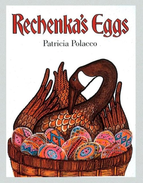 Rechenka''s Eggs