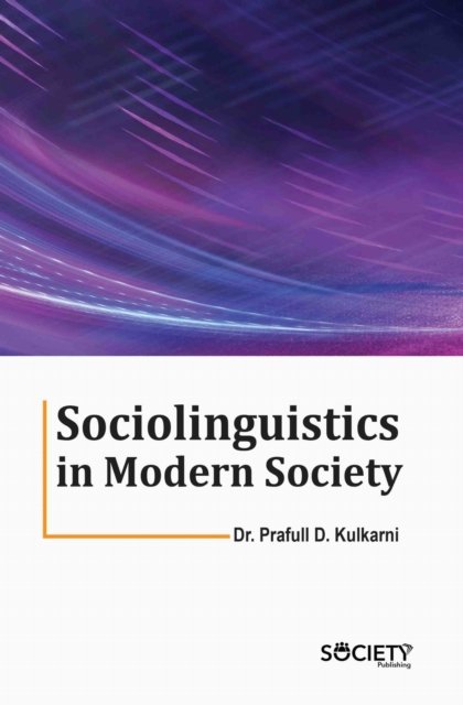 Sociolinguistics in Modern Society