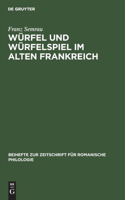 Wurfel Und Wurfelspiel Im Alten Frankreich