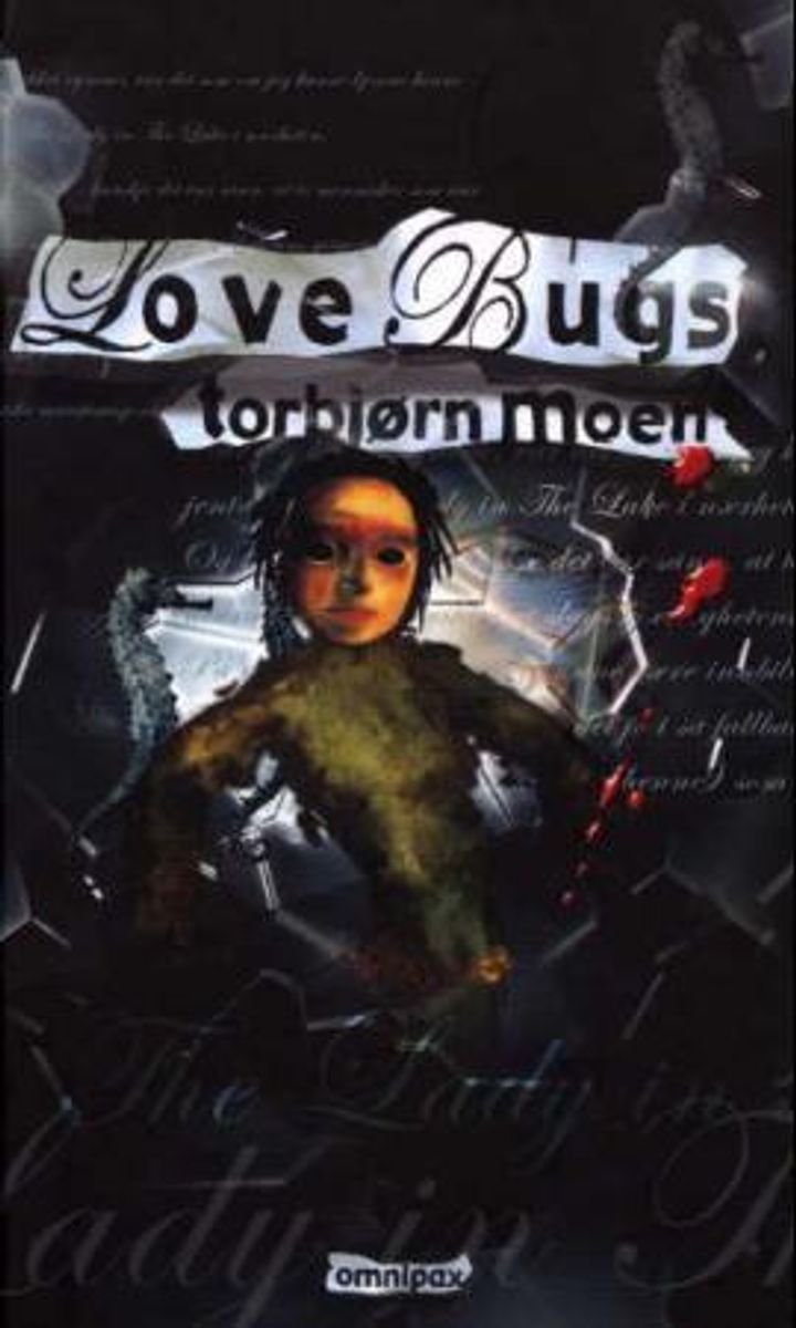 Love bugs - uendelig i øyeblikkenes tid